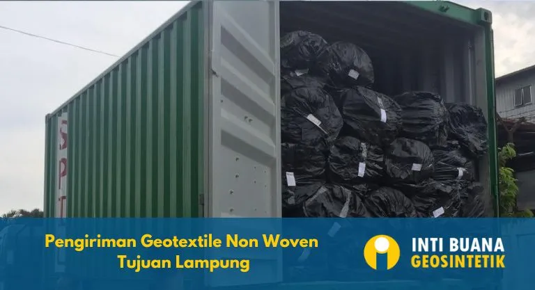 Pengiriman Geotextile Non Woven Tujuan Lampung