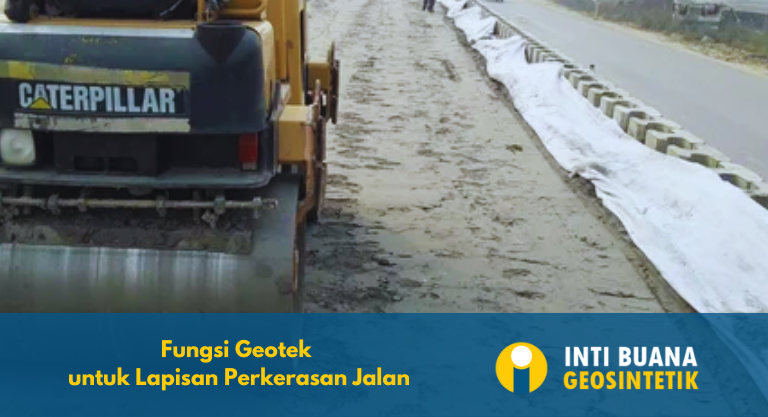 Fungsi Geotek untuk Lapisan Perkerasan Jalan