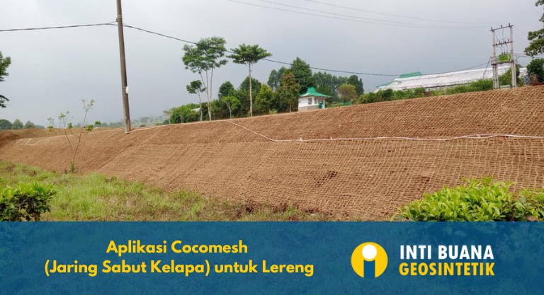 Aplikasi Cocomesh (Jaring Sabut Kelapa) untuk Stabilisasi Lereng