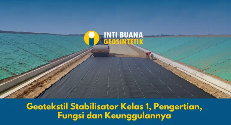 Fungsi Pemasangan Geotekstil Woven Pada Proyek Jalan Tol