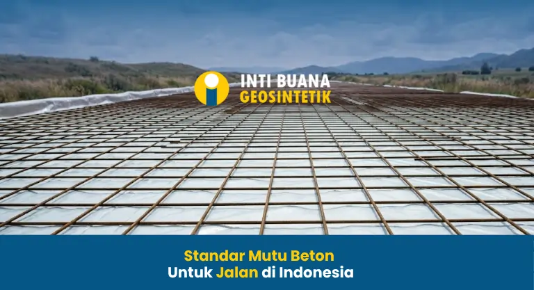 Standar Mutu Beton untuk Jalan di Indonesia