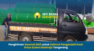 Pengiriman Geomat EM2 untuk Selimut Pengendali Erosi Griya Sutera Balaraja Tangerang
