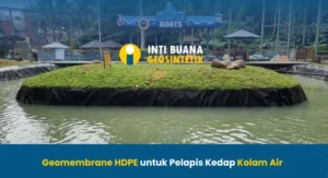 Geomembrane HDPE untuk Pelapis Kedap Kolam Air