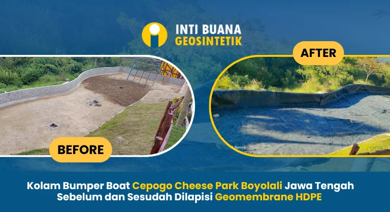 Kolam Bumper Boat Cheese Park Boyolali Sebelum dan Sesudah Dilapisi Geomembrane HDPE